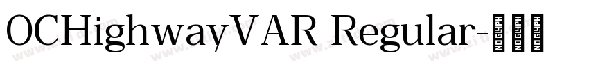 OCHighwayVAR Regular字体转换